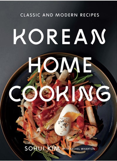 Buy Korean Home Cooking : Classic and Modern Recipes in Saudi Arabia