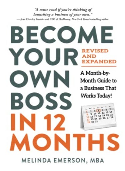 اشتري Become Your Own Boss In 12 Months Revised And Expanded A Monthbymonth Guide To A Business That W by Emerson, Melinda Paperback في الامارات