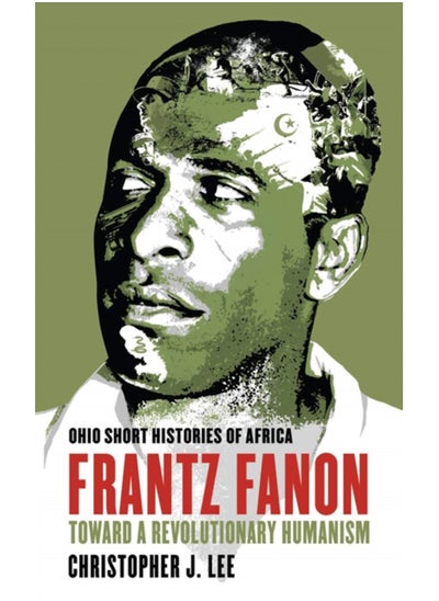 اشتري Frantz Fanon : Toward a Revolutionary Humanism في الامارات