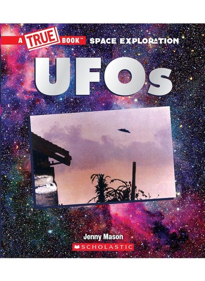 اشتري UFOs (a True Book: Space Exploration) في الامارات