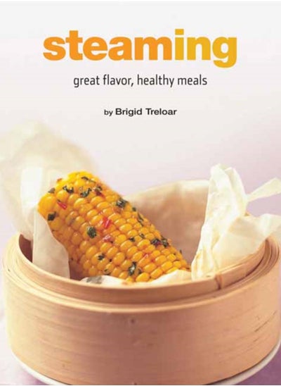 اشتري Steaming : Great Flavor, Healthy Meals في الامارات