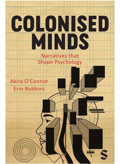 Buy Colonised Minds: Narratives that Shape Psychology in UAE