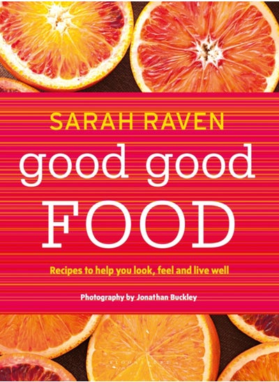 Buy Good Good Food : Recipes to Help You Look, Feel and Live Well in Saudi Arabia