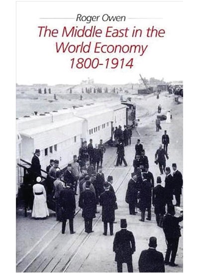 اشتري The Middle East in the World Economy, 1800-1914 في مصر