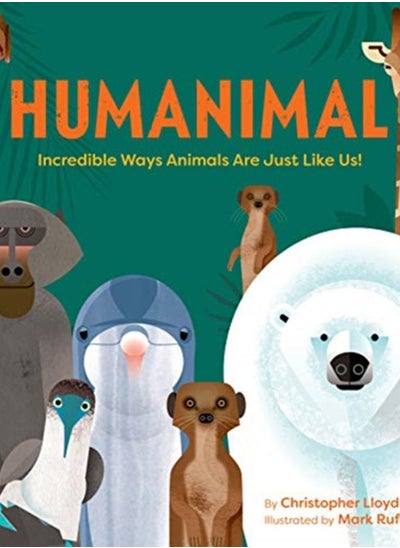 اشتري Humanimal : Incredible Ways Animals Are Just Like Us! في الامارات