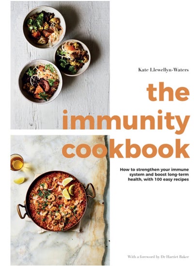 اشتري The Immunity Cookbook : How to Strengthen Your Immune System and Boost Long-Term Health, with 100 Easy Recipes في السعودية