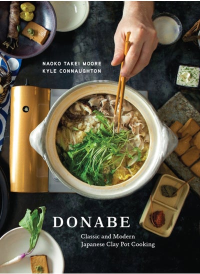 اشتري Donabe : Classic and Modern Japanese Clay Pot Cooking [A One-Pot Cookbook] في الامارات