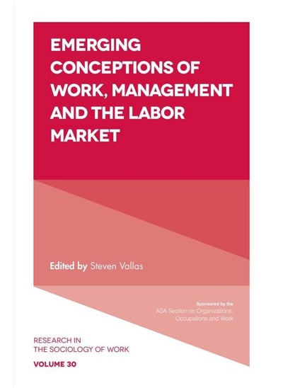 اشتري Emerging Conceptions of Work, Management and the Labor Market في الامارات