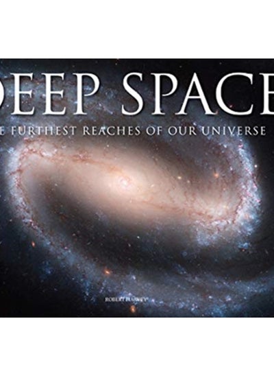 اشتري Deep Space : The Furthest Reaches of Our Universe في السعودية