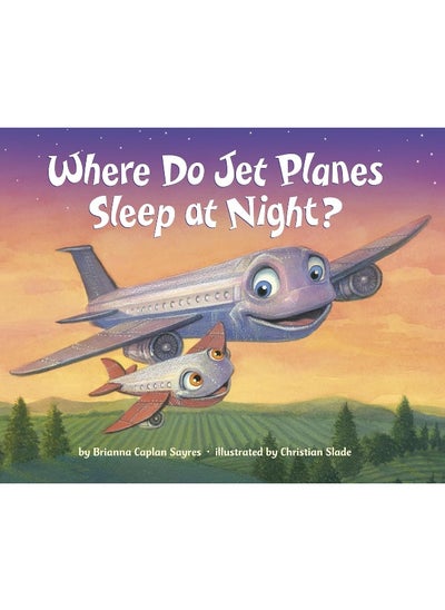 Buy Where Do Jet Planes Sleep at Night? in UAE