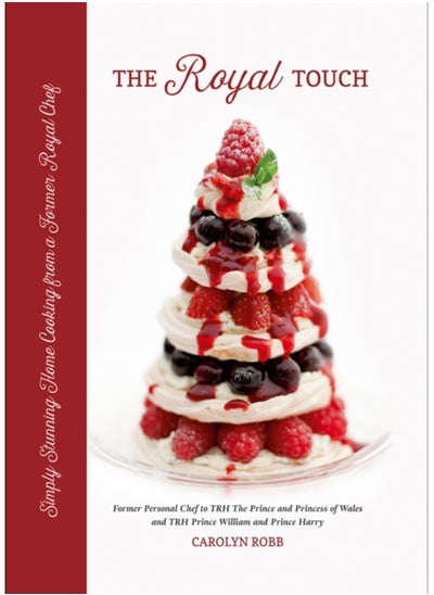 Buy The Royal Touch : Simply Stunning Home Cooking from a Royal Chef in Saudi Arabia