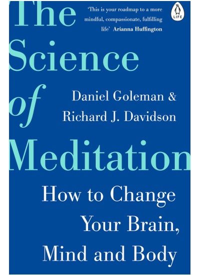 Buy The Science of Meditation : How to Change Your Brain, Mind and Body in UAE