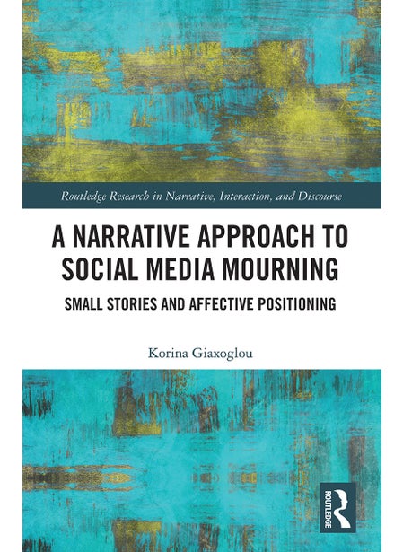 اشتري Narrative Approach to Social Media Mourning في الامارات