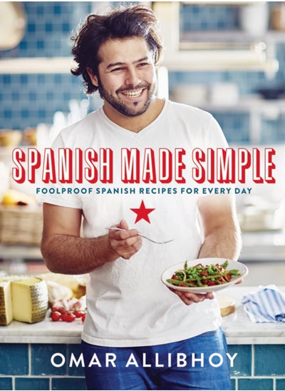 اشتري Spanish Made Simple : Foolproof Spanish Recipes for Every Day في الامارات