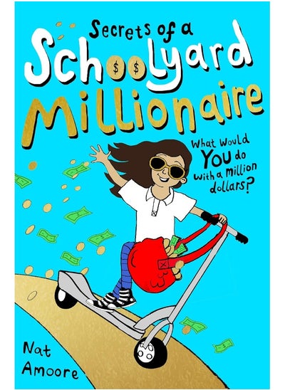 Buy Secrets of a Schoolyard Millionaire in UAE