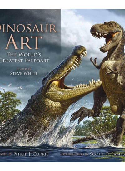 اشتري Dinosaur Art: The World's Greatest Paleoart في السعودية