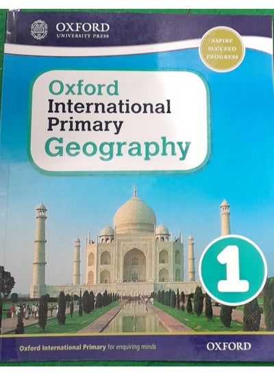 Buy OUP INDIA INTERNATIONAL PRIMARY GEOGRAPHY STUDENT BOOK 1 in UAE