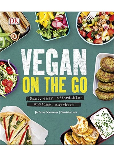 اشتري Vegan on the Go: Fast, easy, affordable_anytime, anywhere في الامارات