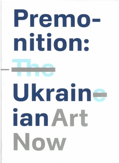 Buy Premonition: Ukrainian Art Now in UAE