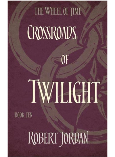 اشتري Crossroads Of Twilight Book 10 of the Wheel of Time في مصر