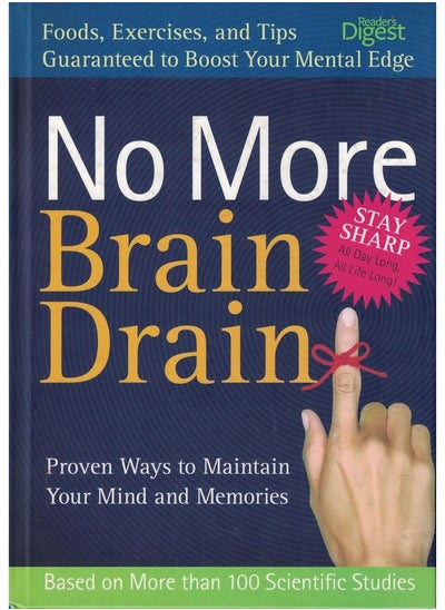 اشتري No More Brain Drain: Proven Ways to Maintain Your Mind and Memories في الامارات