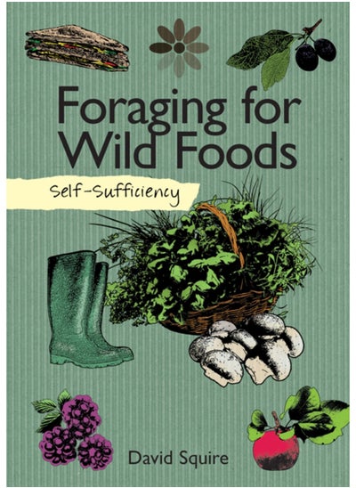 اشتري Self-Sufficiency: Foraging for Wild Foods في الامارات