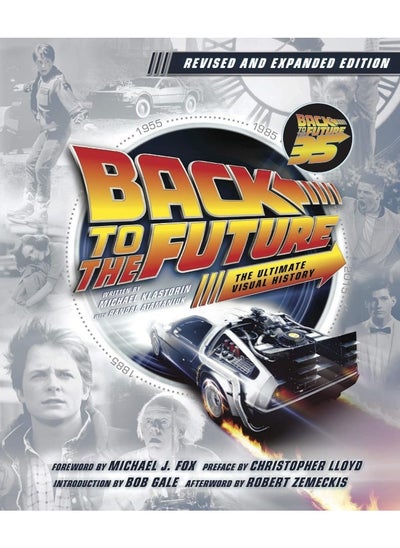 اشتري Back to the Future: The Ultimate Visual History - Updated Edition في الامارات