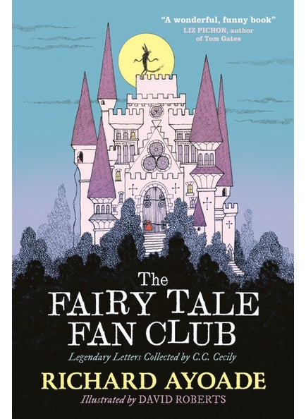 Buy Fairy Tale Fan Club: Legendary Letters Collected by C.C. Cecily in UAE