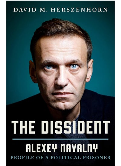 اشتري The Dissident: Alexey Navalny: Profile of a Political Prisoner في الامارات