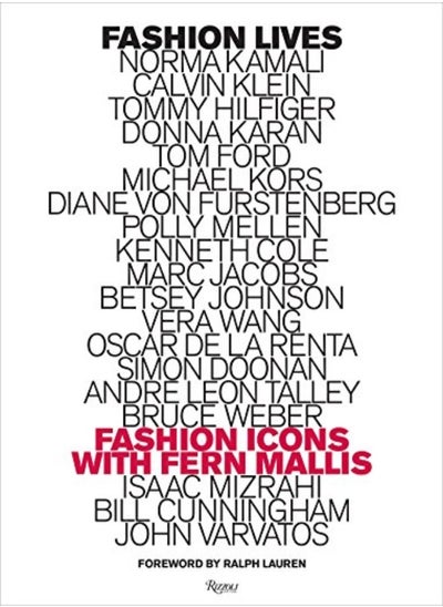 Buy Fashion Lives: Fashion Icons with Fern Mallis in UAE