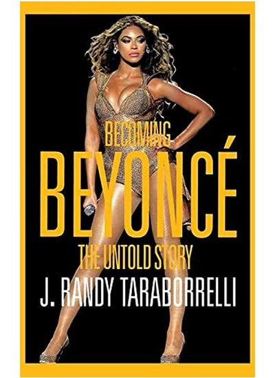 اشتري Becoming Beyoncé: The Untold Story في الامارات