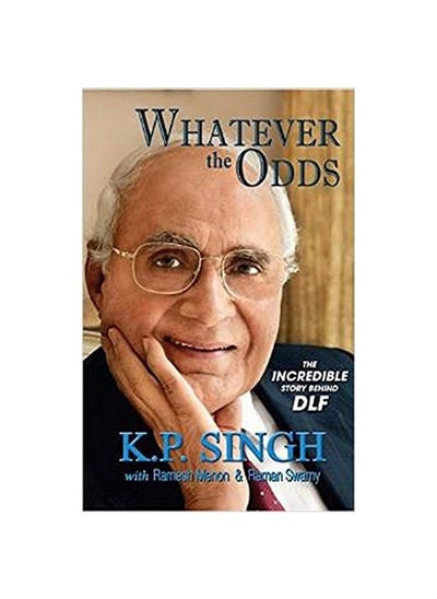 اشتري Whatever the Odds: The Incredible Story Behind DLF في الامارات