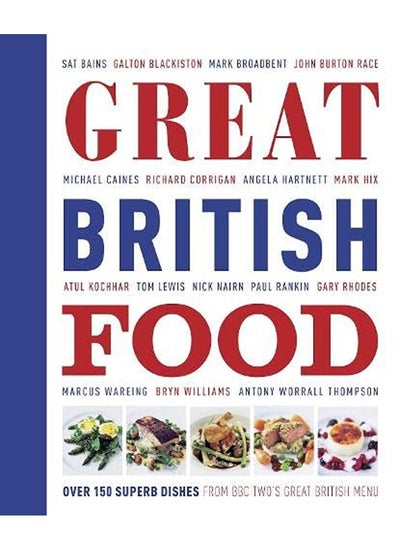 اشتري Great British Food: The Complete Recipes from Great British Menu في الامارات