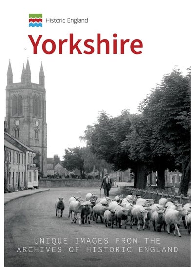 اشتري Historic England: Yorkshire: Unique Images From The Archives of Historic England في الامارات