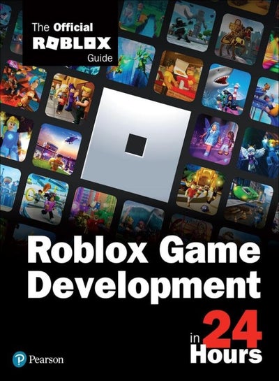 Buy Roblox Game Development in 24 Hours: The Official Roblox Guide in UAE
