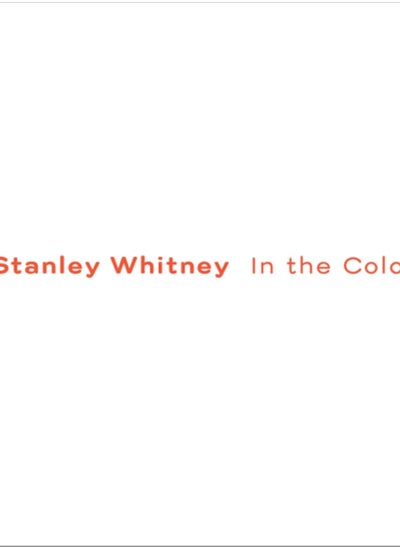 Buy Stanley Whitney : In the Color in Saudi Arabia