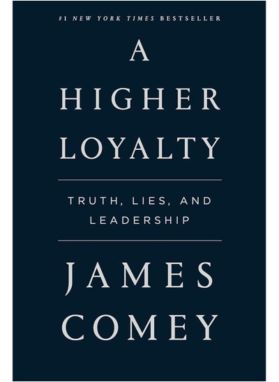 Buy A Higher Loyalty: Truth, Lies, and Leadership in UAE