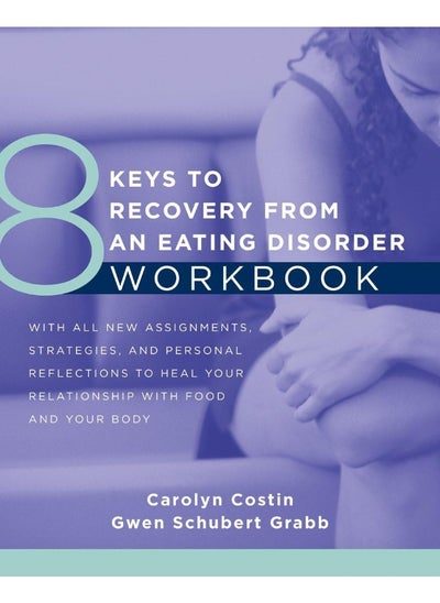 Buy 8 Keys to Recovery from an Eating Disorder WKBK in UAE