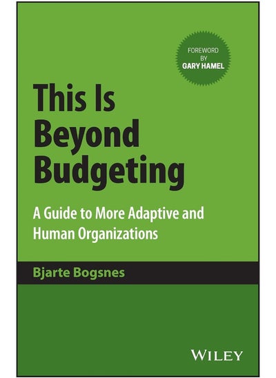 اشتري This Is Beyond Budgeting: A Guide to More Adaptive and Human Organizations في الامارات