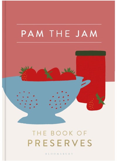 اشتري Pam the Jam : The Book of Preserves في الامارات