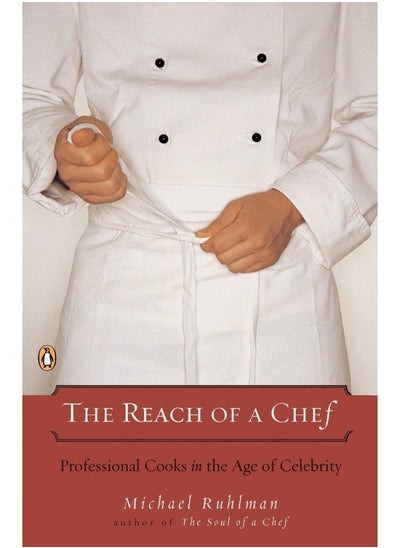 Buy The Reach of a Chef: Professional Cooks in the Age of Celebrity in UAE