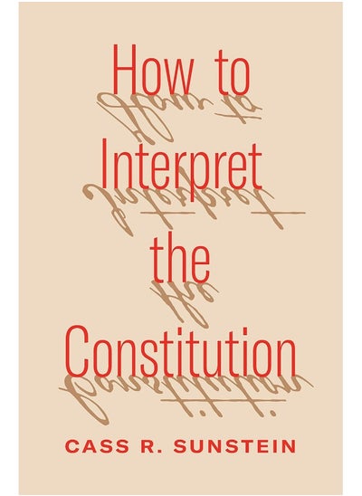 Buy How to Interpret the Constitution in UAE