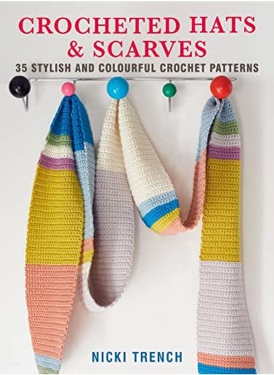 اشتري Crocheted Hats and Scarves: 35 Stylish and Colourful Crochet Patterns في الامارات