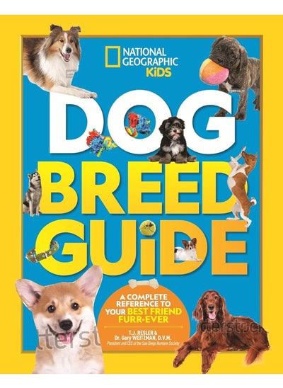 اشتري Dog Breed Guide: A Complete Reference to Your Best Friend Furr-Ever في الامارات