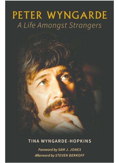 اشتري Peter Wyngarde: A Life Amongst Strangers في الامارات