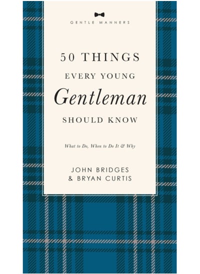 Buy 50 Things Every Young Gentleman Should Know Revised and   Expanded : What to Do, When to Do It, and   Why in Saudi Arabia