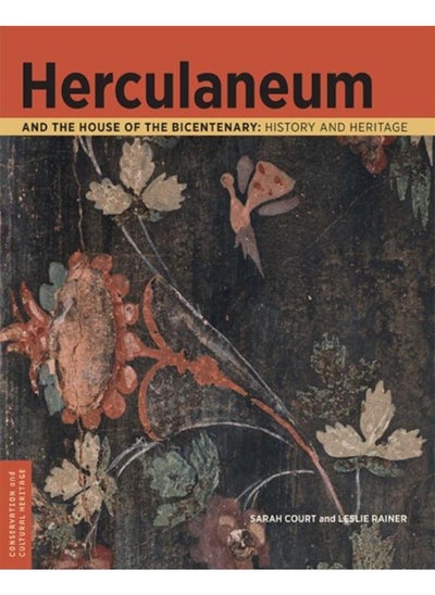 Buy Herculaneum and the House of the Bicentenary : History and Heritage in UAE