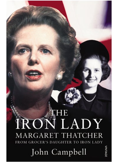 اشتري The Iron Lady : Margaret Thatcher: From Grocer's Daughter to Iron Lady في الامارات