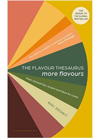 Buy The Flavour Thesaurus More Flavours Plantled Pairings Recipes And Ideas For Cooks in UAE