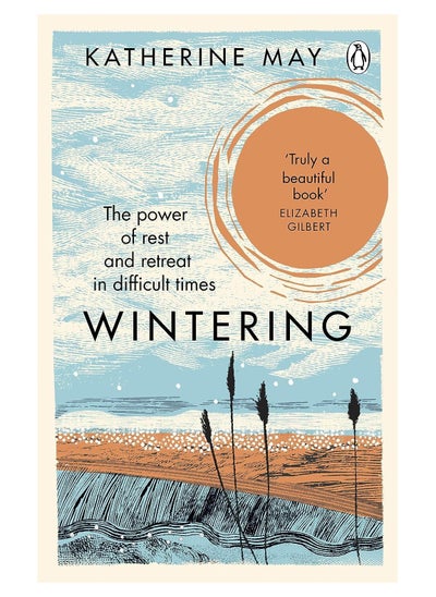 Buy Wintering The Power Of Rest And Retreat In Difficult Times Paperback in UAE